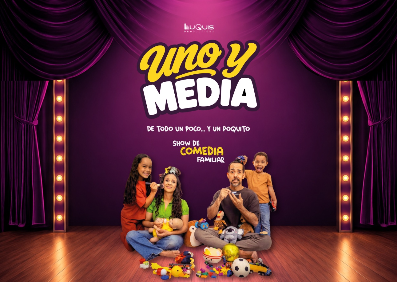 Uno y Media, show de comedia familiar con Rei Cintrón y Jessy Cotto